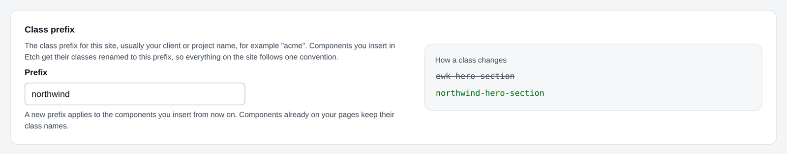 The Class prefix card: Prefix set to northwind, the note A new prefix applies to the components you insert from now on, and How a class changes: ewk-hero-section crossed out, northwind-hero-section below it.